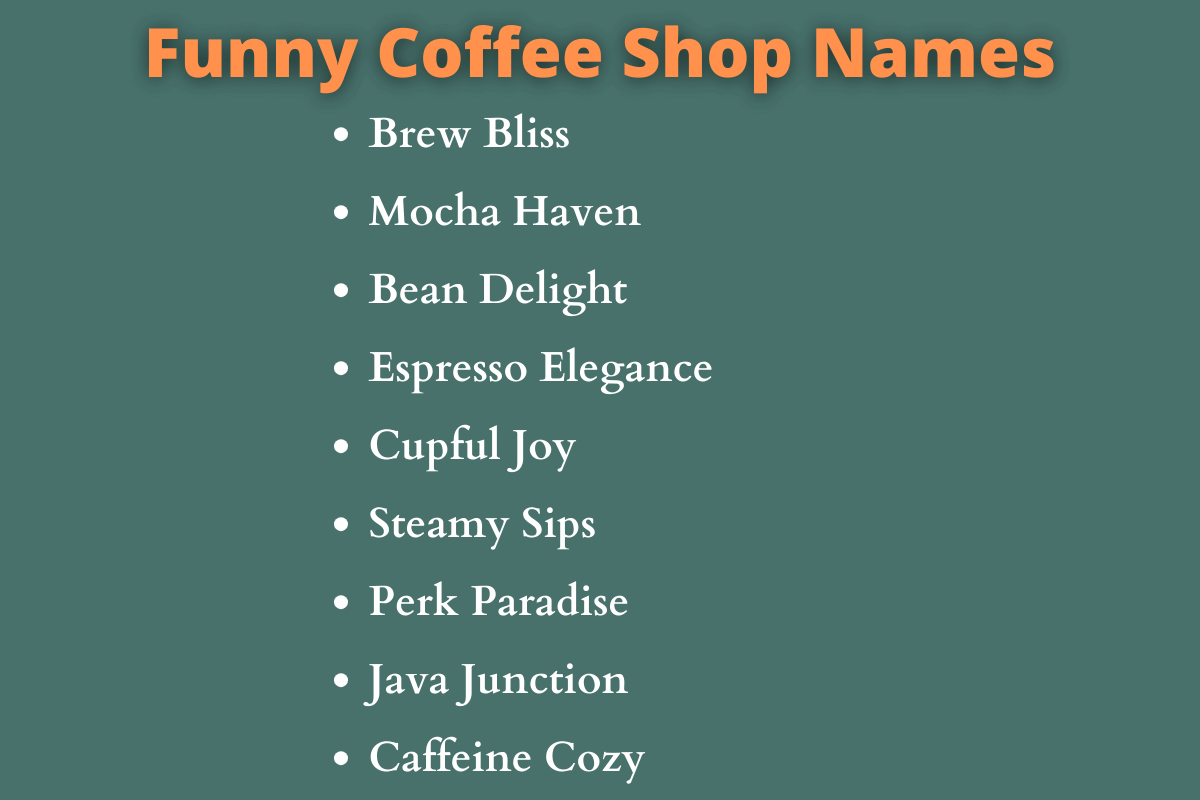 Catchy Coffee Shop Names Ideas And Suggestions