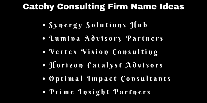 Consulting Firm Name Ideas