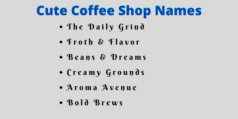 Coffee Shop Names