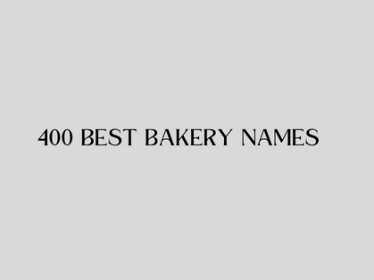 400 Unique & Catchy Bakery Name Ideas - Kitchen Business