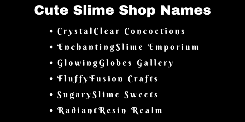 Slime Shop Names