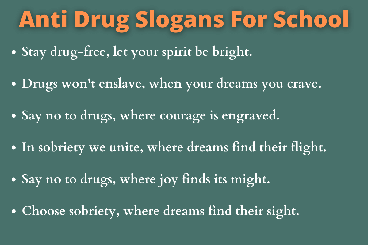 Anti Drug Slogans For School