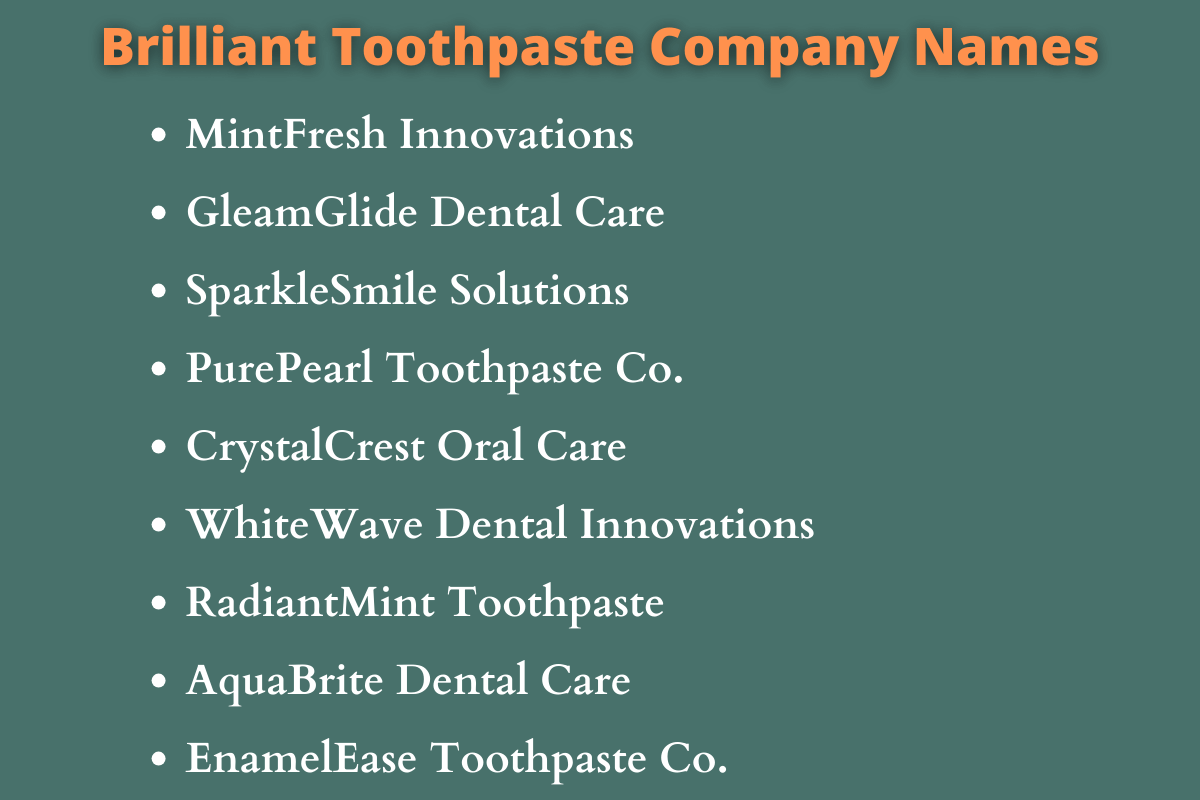 Toothpaste Company Names Ideas