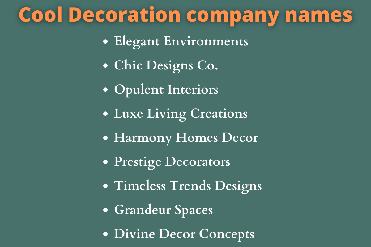 700 Decoration Company Names Ideas To