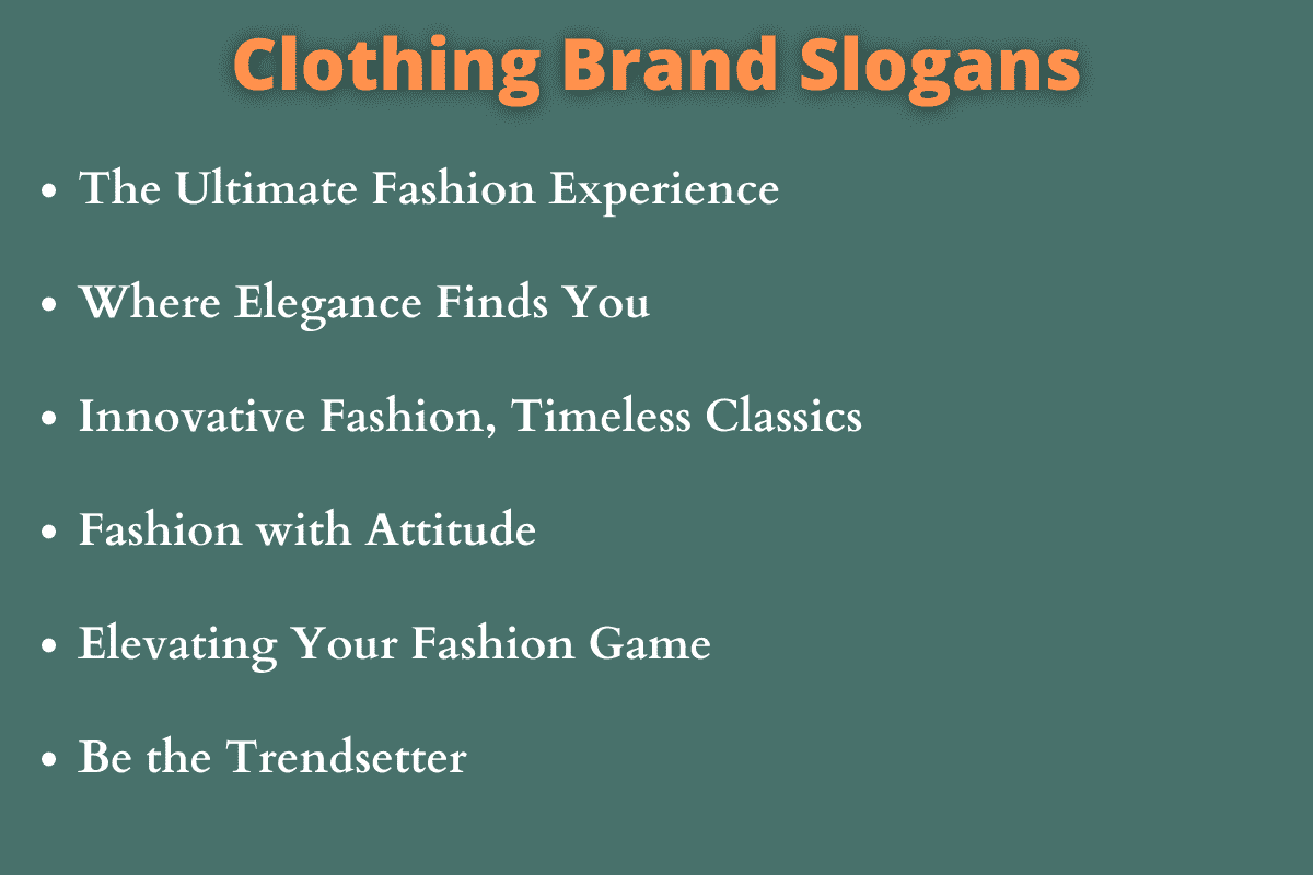 Clothing Brand Slogans