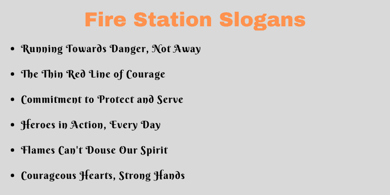 Fire Station Slogans
