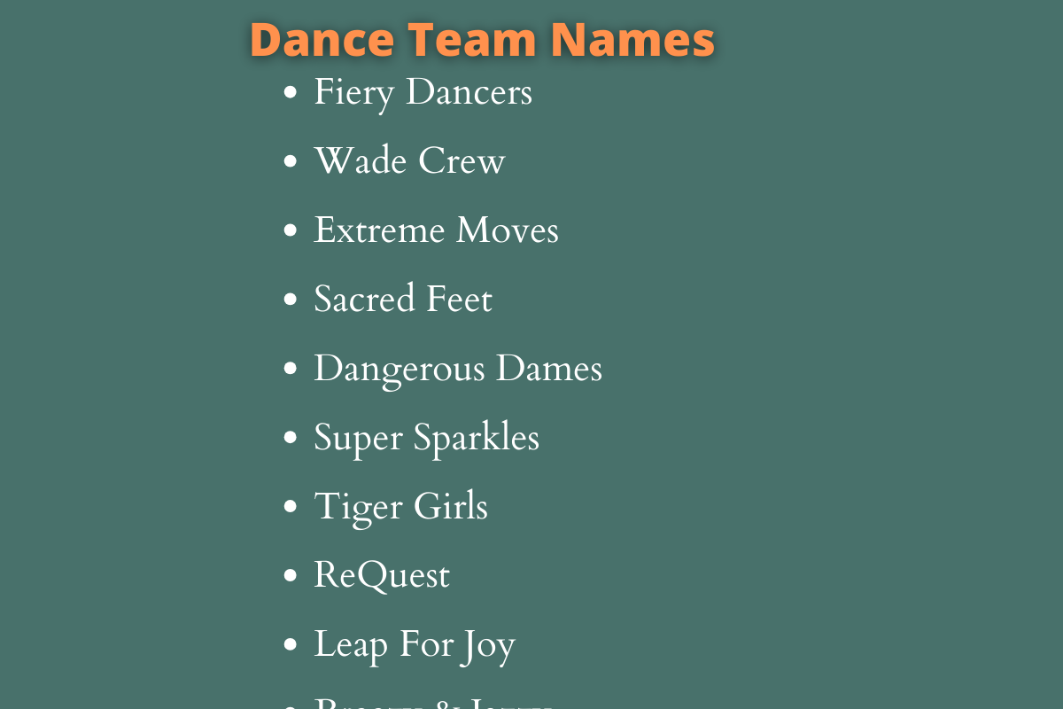 Dance Team Names 750 Best Dancer Names And Dance Names