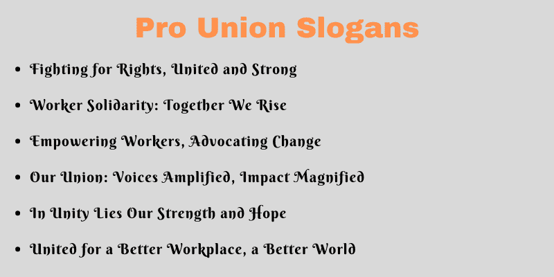 Pro Union Slogans