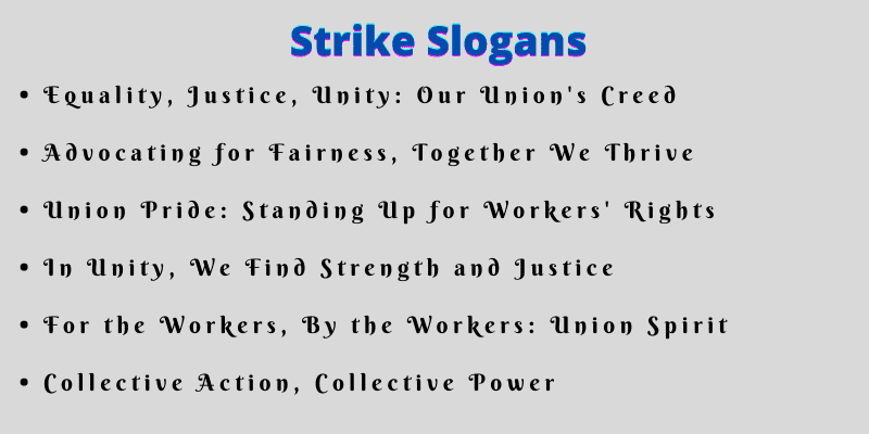 Strike Slogans