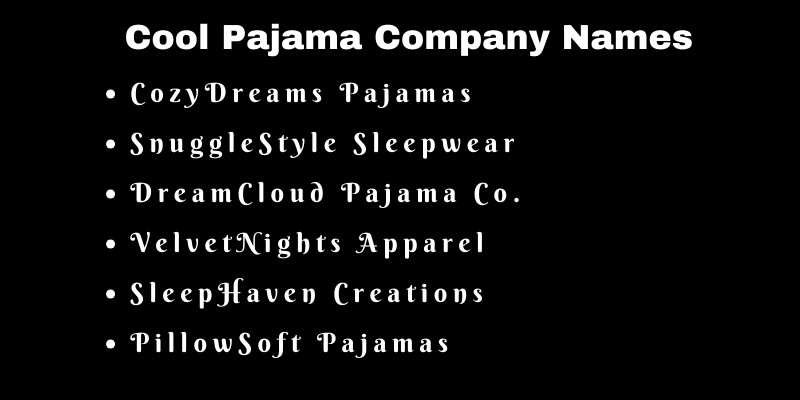 Pajama Company Names