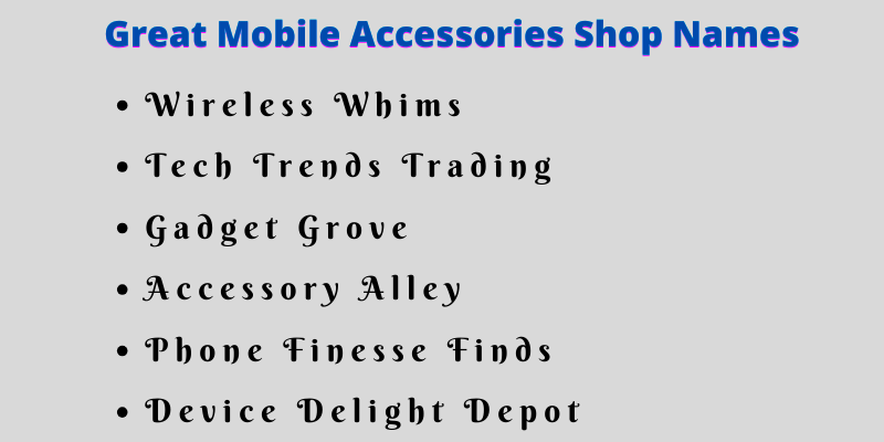 Mobile Accessories Shop Names