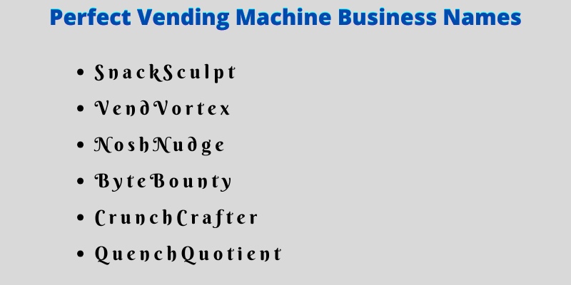 Vending Machine Business Names