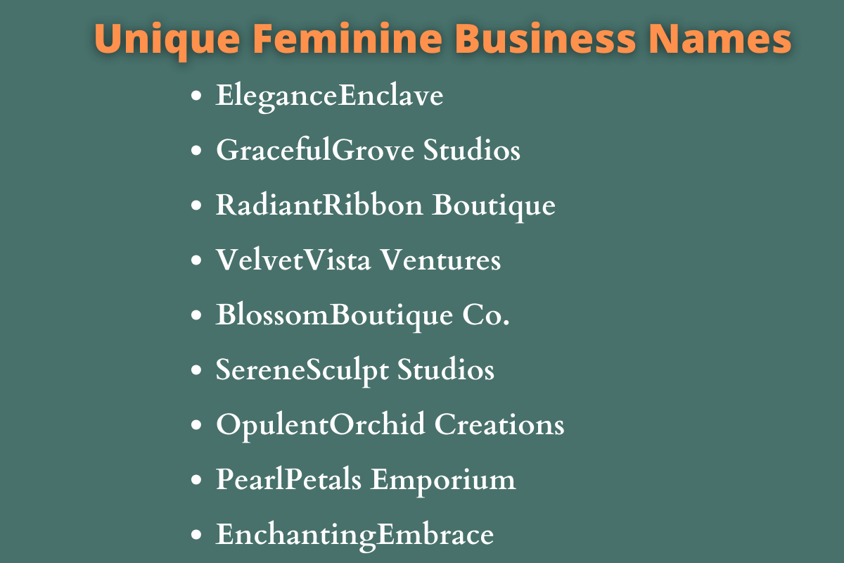 700 Feminine Business Names Ideas To Get Inspired