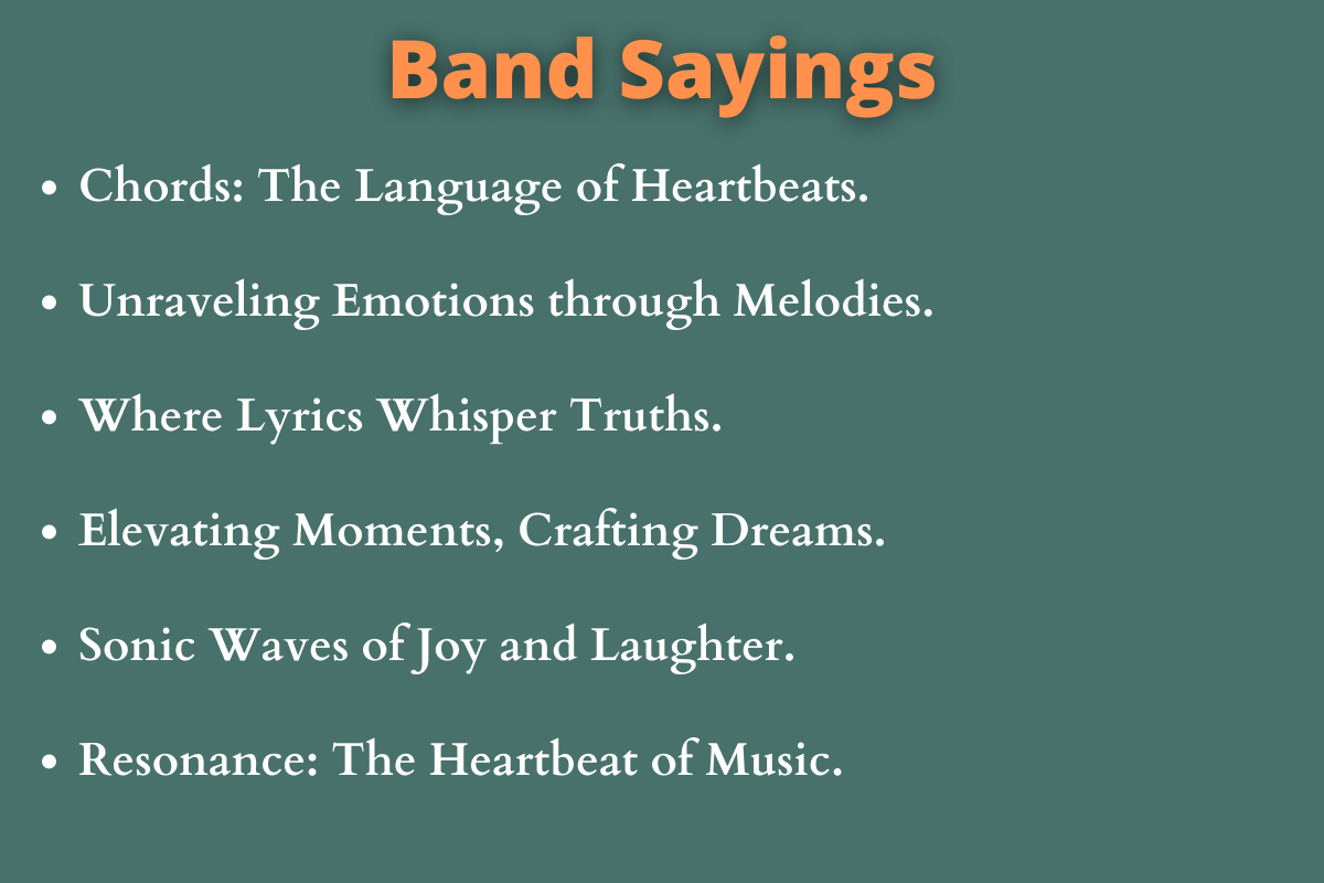 Band Sayings