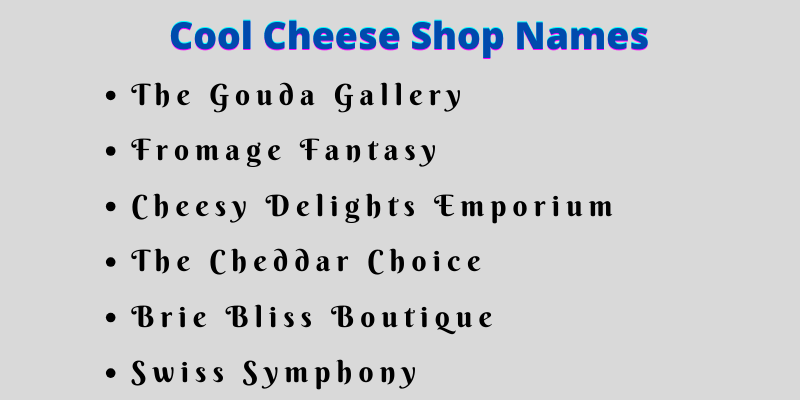 Cheese Shop Names