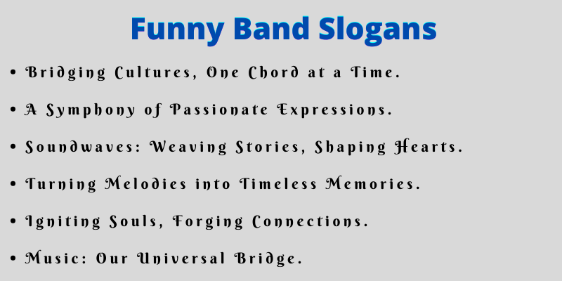 Funny Band Slogans