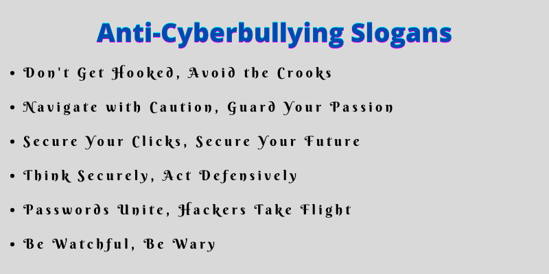 Anti-Cyberbullying Slogans