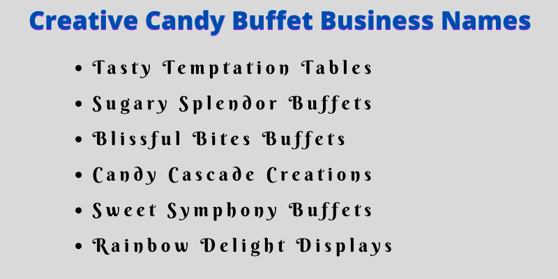 Candy Buffet Business Names