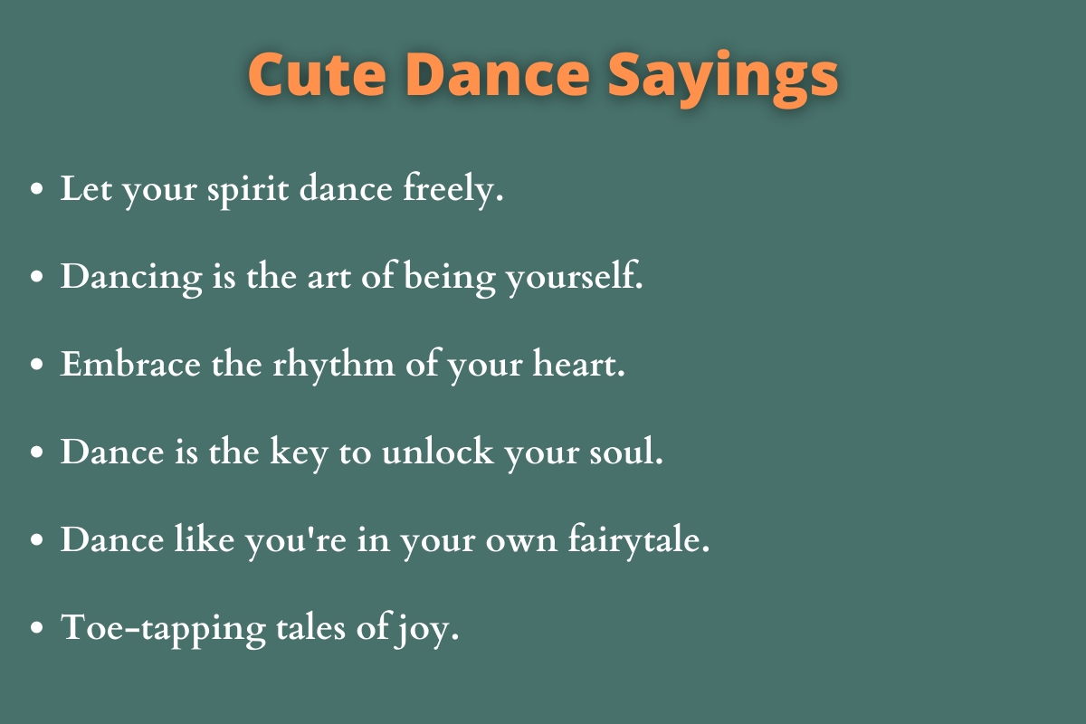 Cute Dance Sayings