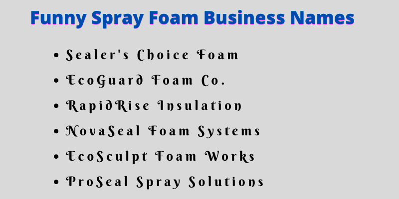 Spray Foam Business Names