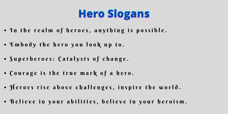 Hero Slogans