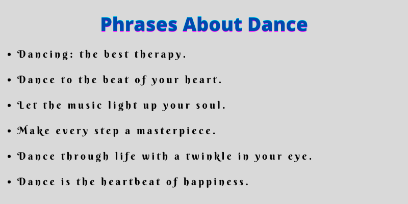 Phrases About Dance