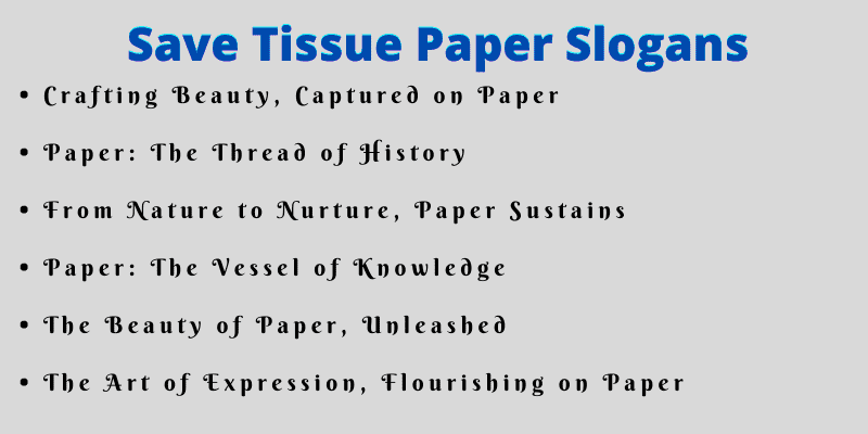 Save Tissue Paper Slogans