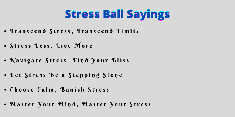 Stress Ball Sayings
