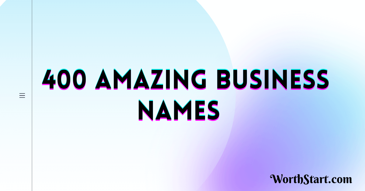 Amazing Business Names