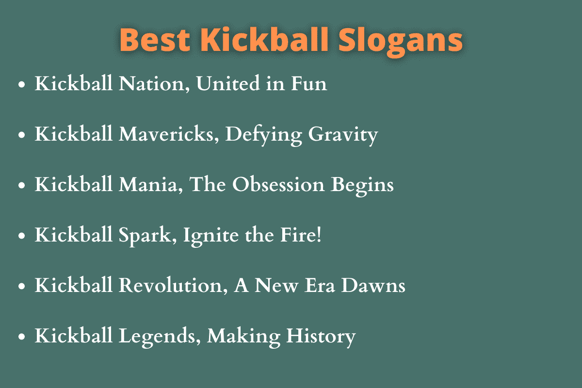 Best Kickball Slogans