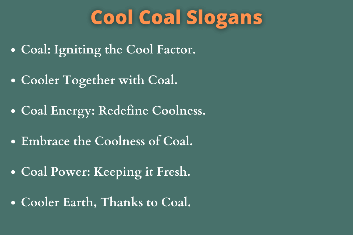 Cool Coal Slogans