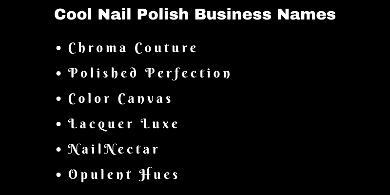 Nail Polish Business Names