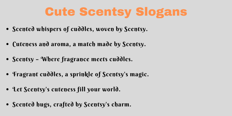 Cute Scentsy Slogans