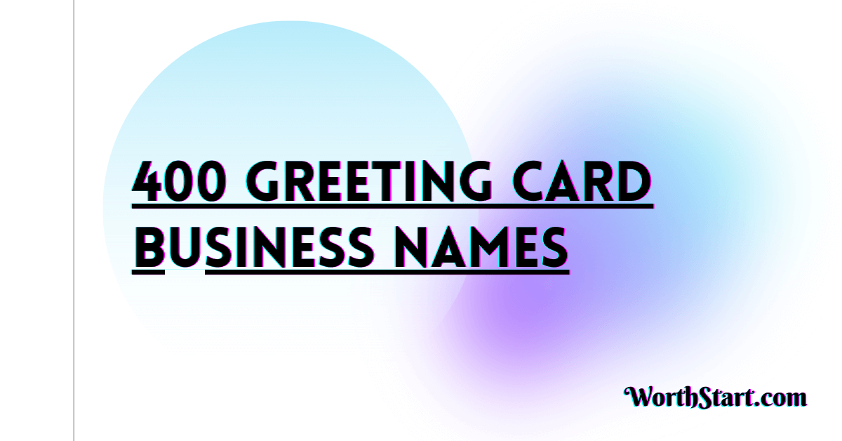 Greeting Card Business Names Ideas