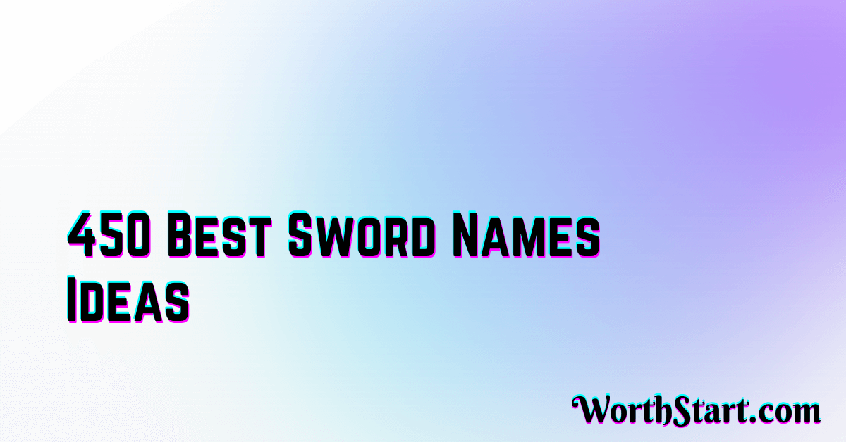 Sword Names Ideas
