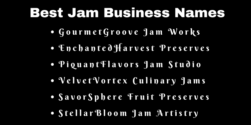 Jam Business Names