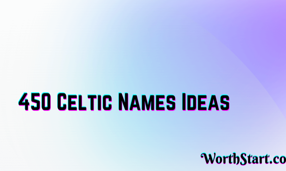 450 Male And Female Celtic Names For You