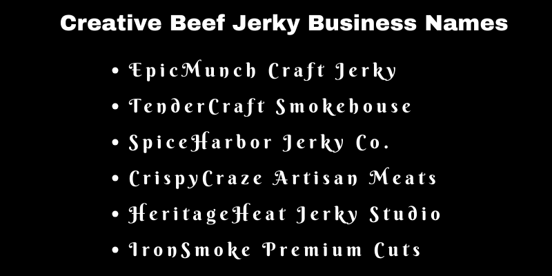 Beef Jerky Business Names