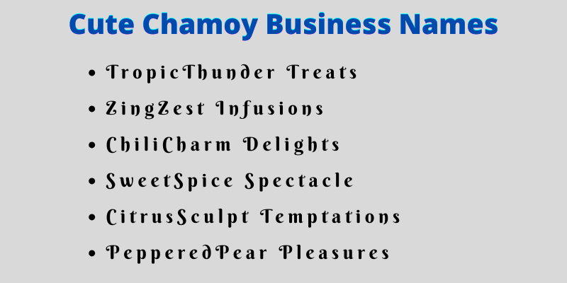 Chamoy Business Names
