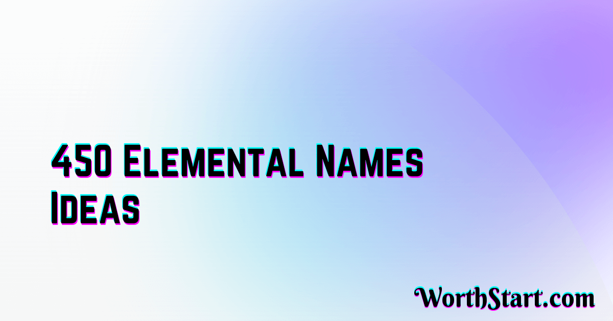 Elemental Names Ideas