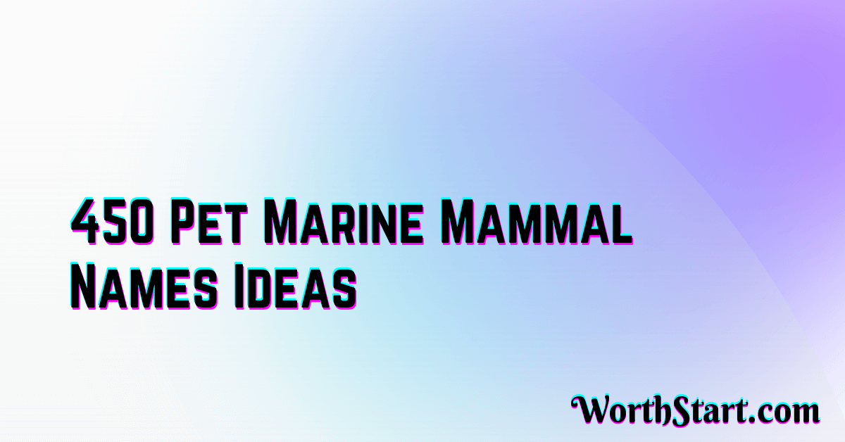 450 Catchy Pet Marine Mammal Names Ideas