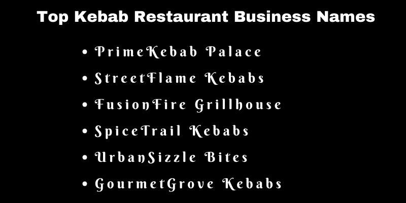 Kebab Restaurant Business Names