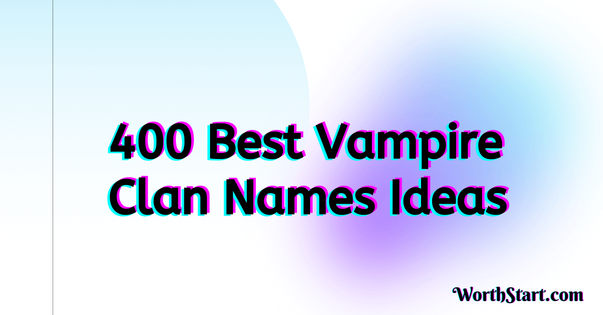 Vampire Clan Names
