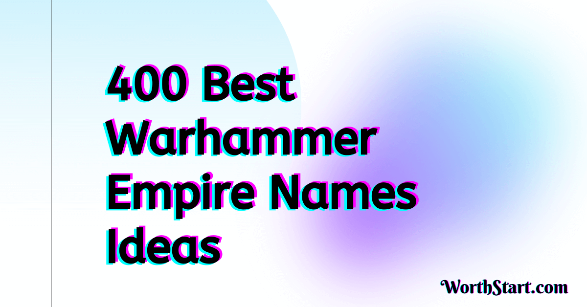 Warhammer Empire Names