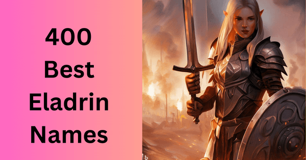 400 Best Eladrin Names