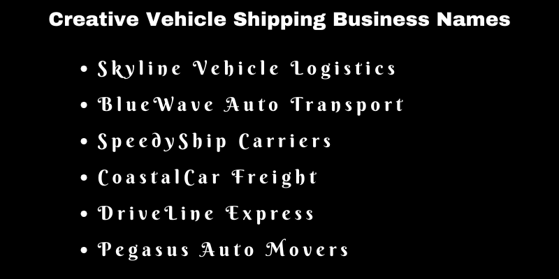 Vehicle Shipping Business Names