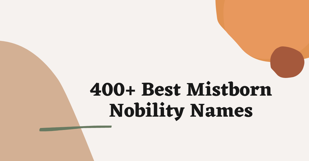 Mistborn Nobility Names