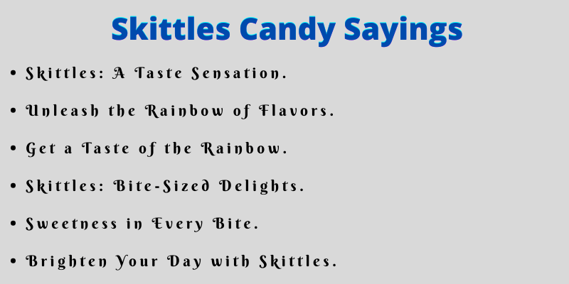 Skittles Candy Sayings
