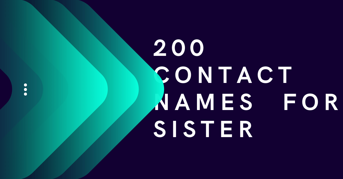 200-cute-and-funny-contact-names-for-sister