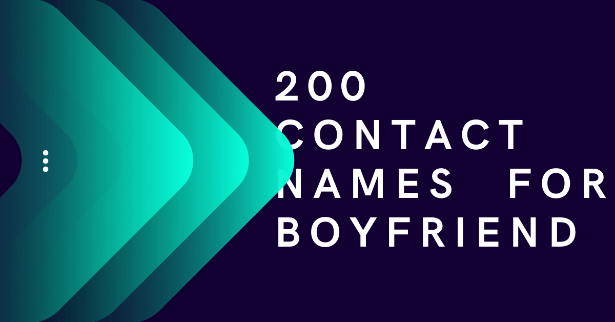 Contact names for boyfriend